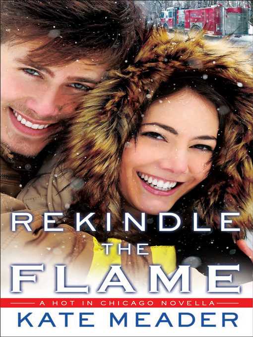 Title details for Rekindle the Flame by Kate Meader - Available